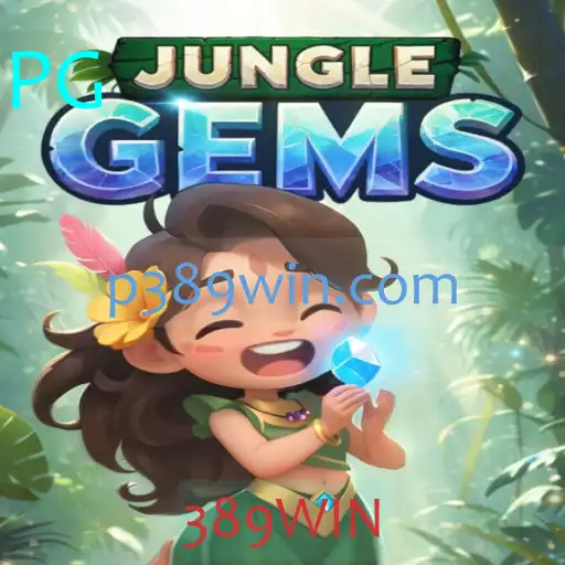 JungleGems: Descubra o Novo Fenômeno dos Jogos com a Chave Mágica 389WIN