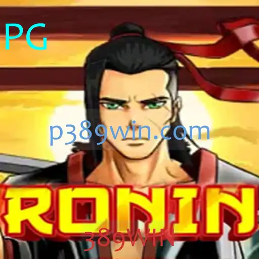 Ronin: Desvende os Segredos do Novo Jogo de Estratégia 389WIN